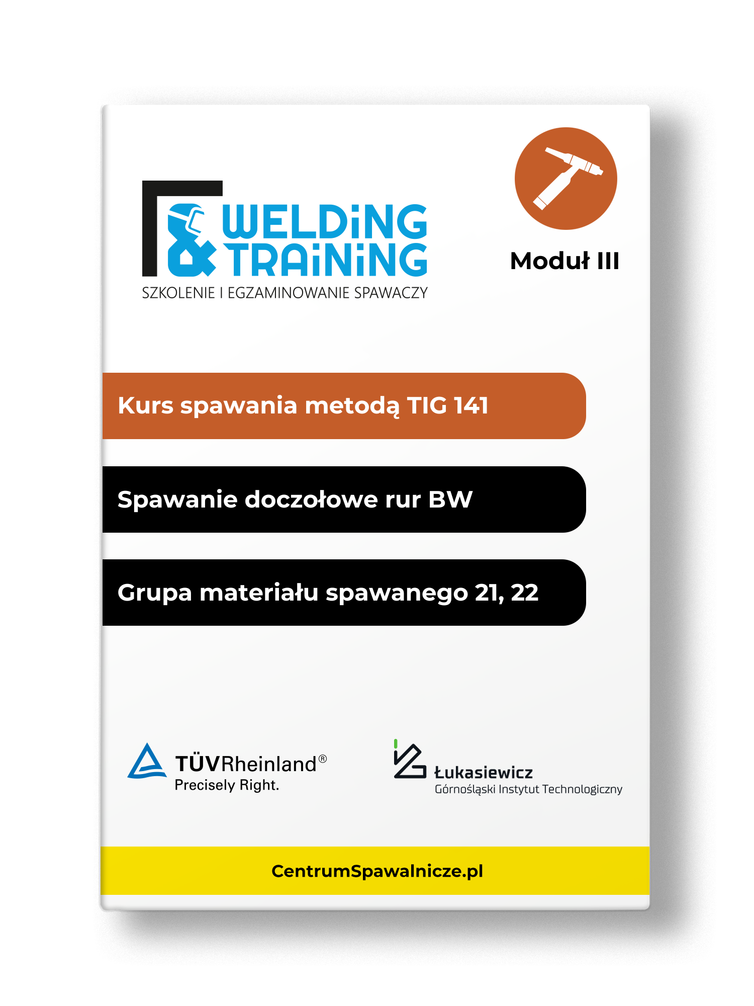 Kurs spawania metodą TIG 141 / spawanie doczołowe rur (BW) / grupy materiałów spawanych: 21, 22